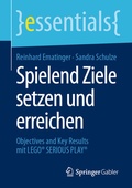 Cover: Spielend Ziele setzen und erreichen - Springer Gabler