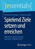 Cover: Spielend Ziele setzen und erreichen - Springer Gabler