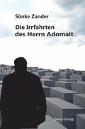 Cover: Die Irrfahrten des Herrn Adomait - Geest-Verlag