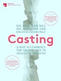Cover: Casting. Ein analoger Weg ins Zeitalter der Digitalisierung? - arthistoricum.net