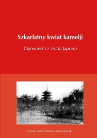 Abbildung von: Szkarlatny kwiat kamelji opowiesci z zycia Japonji - Lulu.com
