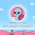 Cover: Stranger Planet - Wildfire