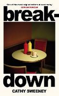 Enlarge image Cover: Breakdown - Weidenfeld & Nicolson