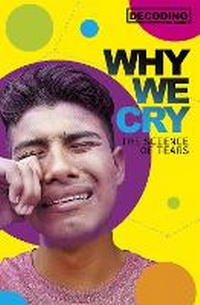 Enlarge image Cover: Why We Cry - Raintree