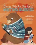 Cover: Bears Make the Best Writing Buddies - Raintree