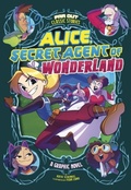 Cover: Alice, Secret Agent of Wonderland - Raintree