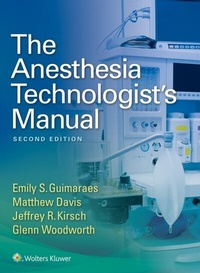 Abbildung von: Anesthesia Technologist's Manual - Wolters Kluwer Health