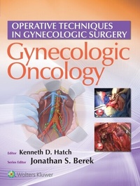 Enlarge image Cover: Operative Techniques in Gynecologic Surgery - Wolters Kluwer Health