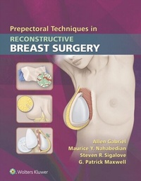 Abbildung von: Prepectoral Techniques in Reconstructive Breast Surgery - Wolters Kluwer Health