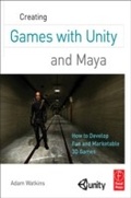 Cover: Creating Games with Unity and Maya - Routledge