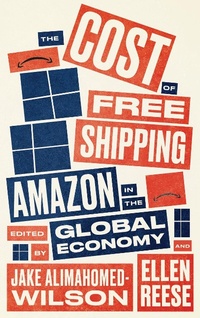 Abbildung von: The Cost of Free Shipping - Pluto Press