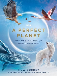 Enlarge image Cover: A Perfect Planet - BBC Books