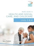 Cover: Wjec Gcse in Health and Social Care, and Childcare - Units 3 and 4 - Uned Iaith Genedlaethol Cymru CBAC