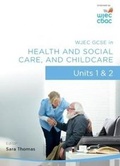 Cover: Wjec Gcse in Health and Social Care, and Childcare - Units 1 and 2 - Uned Iaith Genedlaethol Cymru CBAC