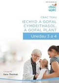 Cover: Cbac TGAU Iechyd a Gofal Cymdeithasol, A Gofal Plant - Unedau 3 a 4 - Uned Iaith Genedlaethol Cymru CBAC