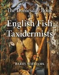 Cover: The Domesday Book of English Fish Taxidermists - Coch-y-Bonddu Books