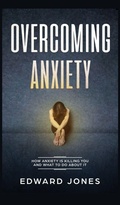 Cover: Overcoming Anxiety - Alex Michaud
