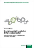 Cover: Gemeinsamkeit herstellen, Differenz bearbeiten - Verlag Julius Klinkhardt