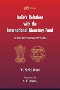 Cover: India's Relations With The International Monetary Fund (IMF) - VIJ Books (India) Pty Ltd