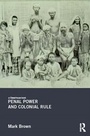 Cover: Penal Power and Colonial Rule - Routledge
