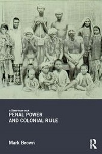Enlarge image Cover: Penal Power and Colonial Rule - Routledge