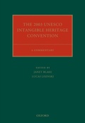 Cover: The 2003 UNESCO Intangible Heritage Convention - OUP eBook