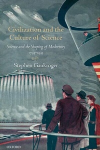 Enlarge image Cover: Civilization and the Culture of Science - OUP eBook