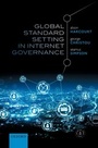 Cover: Global Standard Setting in Internet Governance - OUP eBook