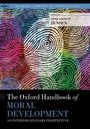 Cover: The Oxford Handbook of Moral Development - OUP eBook