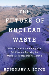 Abbildung von: The Future of Nuclear Waste - OUP eBook