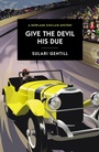 Bild: Give The Devil His Due - Crime & Mystery Club Ltd