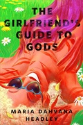 Cover: The Girlfriend's Guide to Gods - Tor Books