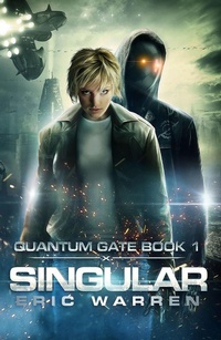 Enlarge image Cover: Singular (Quantum Gate, #1) - Quantum Gate