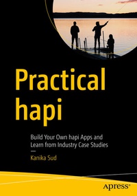 Enlarge image Cover: Practical hapi - APress