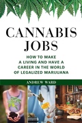 Cover: Cannabis Jobs - Skyhorse Publishing