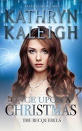 Cover: Once Upon a Christmas (The Becquerels, #4) - KST Publishing