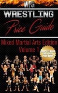 Cover: Wrestling Price Guide Mixed Martial Arts Edition Volume 1 - Martin Burris