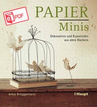 Abbildung von: Papier-Minis - Haupt Verlag