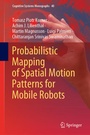 Cover: Probabilistic Mapping of Spatial Motion Patterns for Mobile Robots - Springer