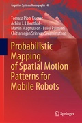 Cover: Probabilistic Mapping of Spatial Motion Patterns for Mobile Robots - Springer