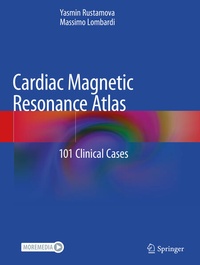 Enlarge image Cover: Cardiac Magnetic Resonance Atlas - Springer