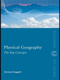 Enlarge image Cover: Physical Geography: The Key Concepts - Routledge