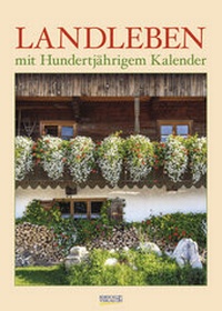 Abbildung von: Landleben mit Hundertjährigem Kalender 2021 - Korsch Verlag