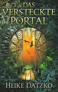 Enlarge image Cover: Das versteckte Portal - BoD - Books on Demand