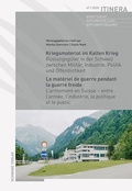 Cover: Kriegsmaterial im Kalten Krieg - Le mat&eacute;riel de guerre pendant la guerre froide - Schwabe Verlagsgruppe AG Schwabe Verlag
