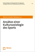 Cover: Ans&auml;tze einer Kultursoziologie des Sports - Nomos