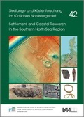 Cover: Der K&uuml;stenraum der Nordsee als ur- und fr&uuml;hgeschichtliches Archiv der Siedlungs-, Wirtschafts- und Landschaftsentwicklung - VML Vlg Marie Leidorf