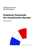 Cover: Praktische Grammatik der franz&ouml;sischen Sprache - Egert, G