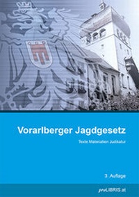 Bild: Vorarlberger Jagdgesetz - Pro Libris Verlagsgesellschaft