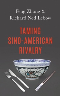 Enlarge image Cover: Taming Sino-American Rivalry - Oxford University Press Inc